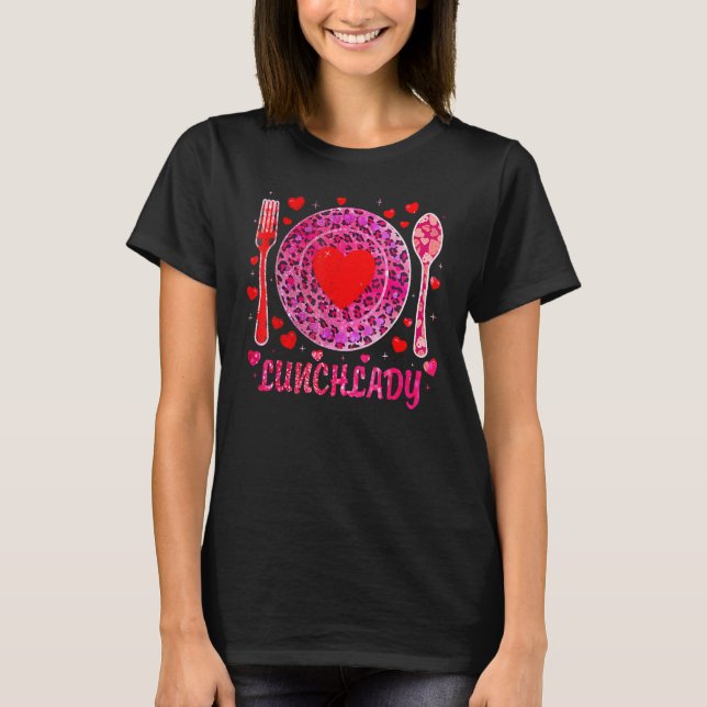 T-shirt Funny Happy Valentine's Day Lunch Lady Women Match (Devant)