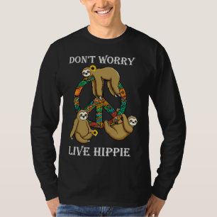 T-shirt Funny Hippie Sloth Lazy Life Peace Love Live Hippy