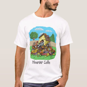 T-shirt Funny Hoarder Collie Amoureux des chiens cadeau