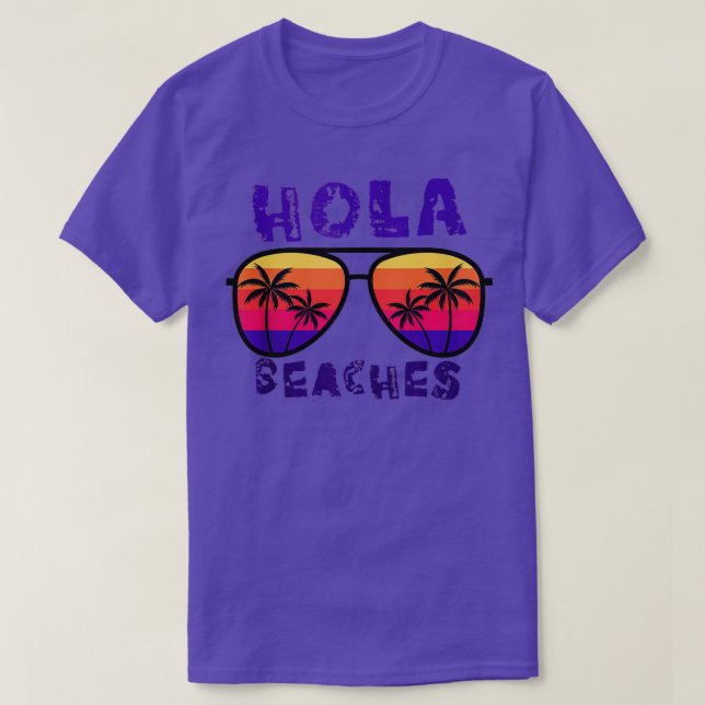 T-shirt Funny Hola Beaches Summer Glasses (Design devant)