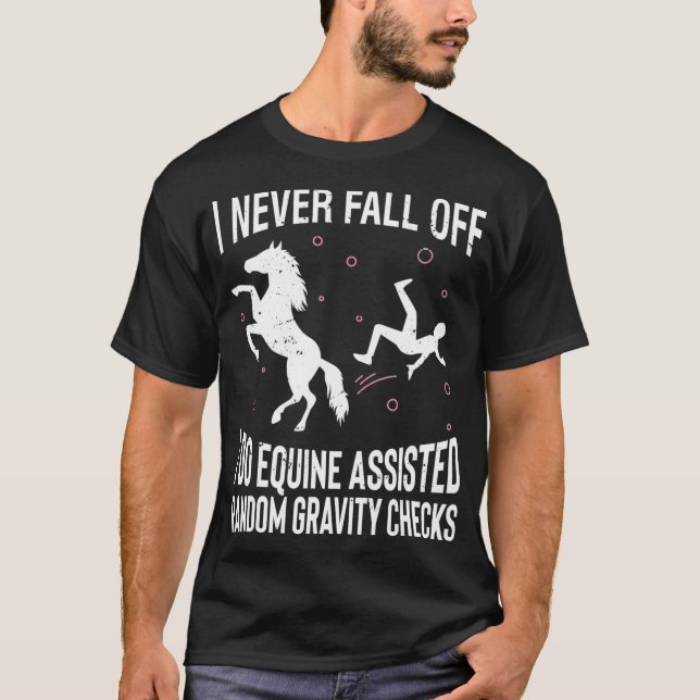 T-shirt Funny Horse Equine Assisted Gravity Checks Gift (Devant)