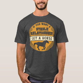 T-shirt Funny Horse Lover Relation Citation Rancher Cowbo