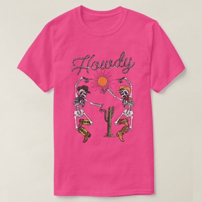 T-shirt Funny Howdy Skeleton Dancing Cute Western Hallowee (Design devant)