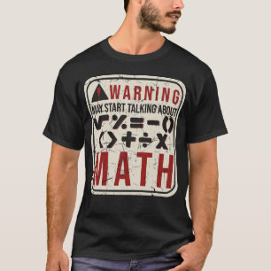 T-shirt Funny Humour mathématique enseignant mathématique