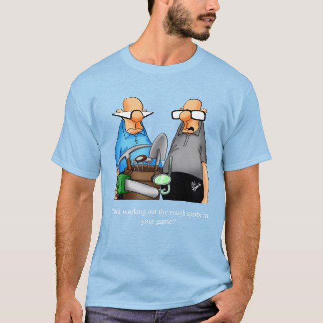 T-shirt Funny Humour Tee - shirt (Devant)