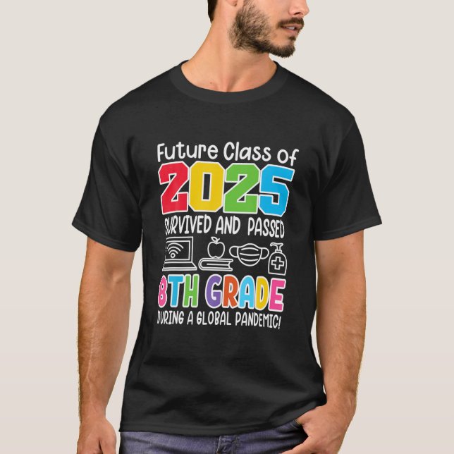 T-shirt Funny I 8E Année Future Classe De 2025 I School (Devant)
