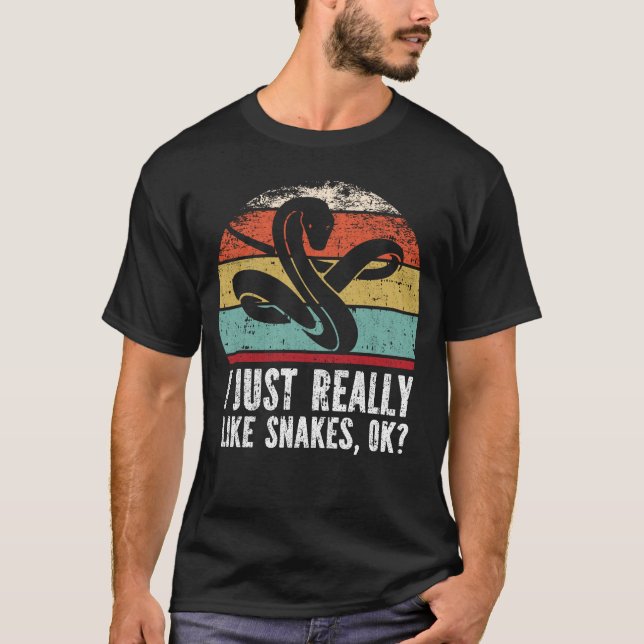 T-shirt Funny I Just Really Like Snakes OK ? (Devant)