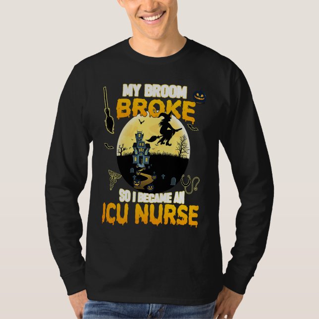 T-shirt Funny ICU Nurse Witch Halloween Costume For Women  (Devant)