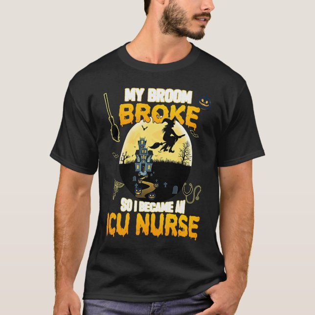 T-shirt Funny ICU Nurse Witch Halloween Costume For Women  (Devant)