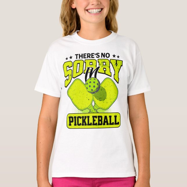 T-shirt Funny Il n'y a pas de Désolé dans Pickleball Vinta (Devant)