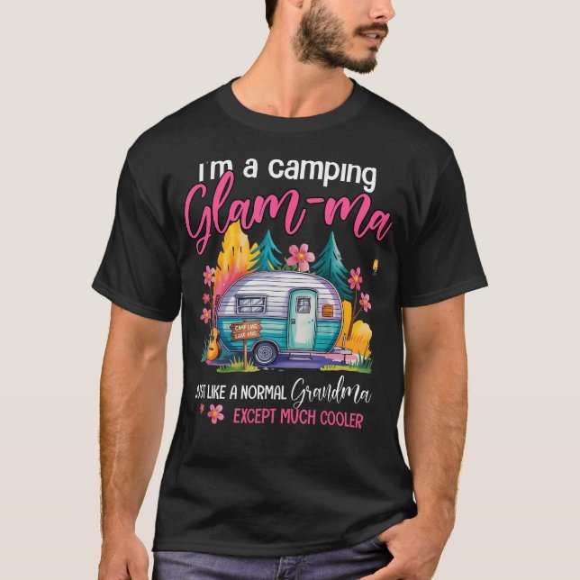 T-shirt Funny I'M A Camping Glam-Ma Camper Campfire Campin (Devant)