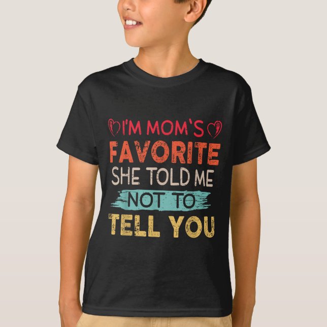 T-shirt Funny I'm Mom's Favorite Son Daughter In Law Favor (Devant)