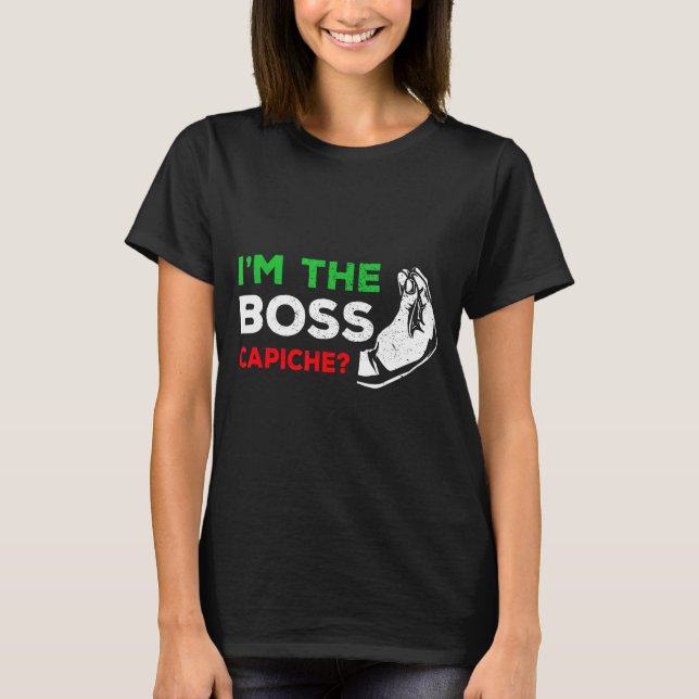 T-shirt Funny I'm The Boss Italian Nonna Nonno Cache Humor (Devant)