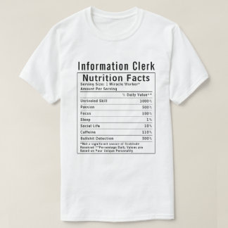 T-shirt Funny Information Clerk Nutrition Facts Staff Gift