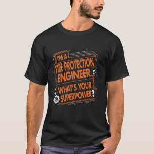 T-shirt Funny Ingénieur de protection contre les incendies