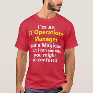 T-shirt Funny IT Manager Emploi Technologies de l'informat