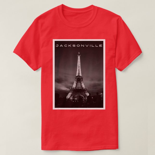 T-shirt Funny Jacksonville FL Eiffel Tower Nom de ville in (Design devant)
