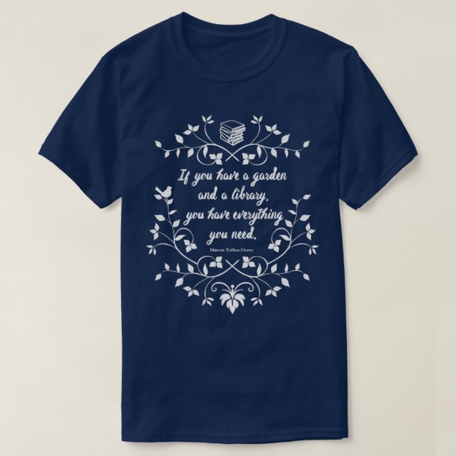 T-shirt Funny Jardinage Chemise Cicero Jardin et bibliothè (Design devant)
