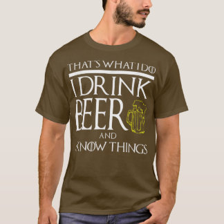T-SHIRT FUNNY JE BOIS DE LA BIÈRE ET CONNAISSE LES CHOSES 
