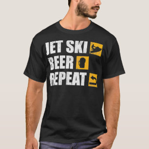 T-shirt Funny Jet Ski Beer Repeat