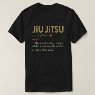 T-shirt Funny Jiu Jitsu Définition MIXED MARTIAL ART BJJ