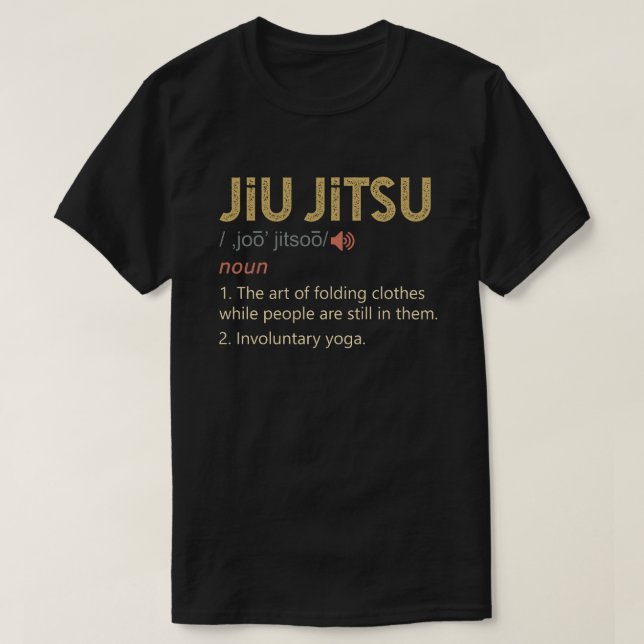 T-shirt Funny Jiu Jitsu Définition MIXED MARTIAL ART BJJ (Design devant)