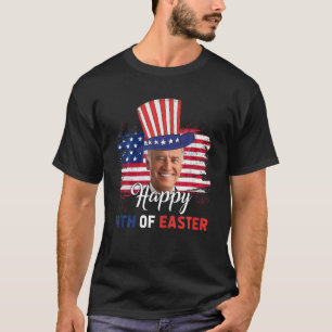 T-shirt Funny Joe Biden Happy 4Th Of Easter Confused 4Th O