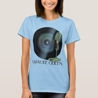 T-shirt Funny Karaoke Queen Vinyl Record