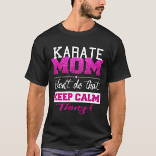 T-shirt Funny Karate Maman T shirt Meilleure mère