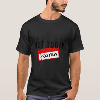 T-shirt Funny Karen Halloween Costume