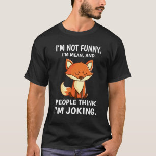 T-shirt Funny Karma Moean blague sarcasme Fuchs cadeau