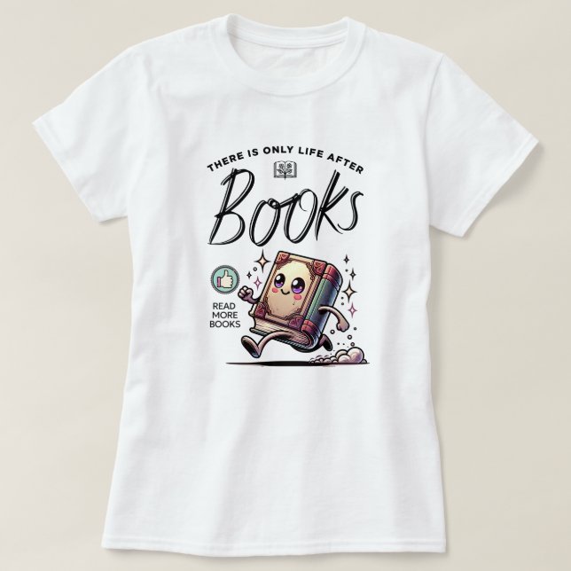 T-shirt Funny Kawaii Livre avec devis Lire plus de livres (Design devant)