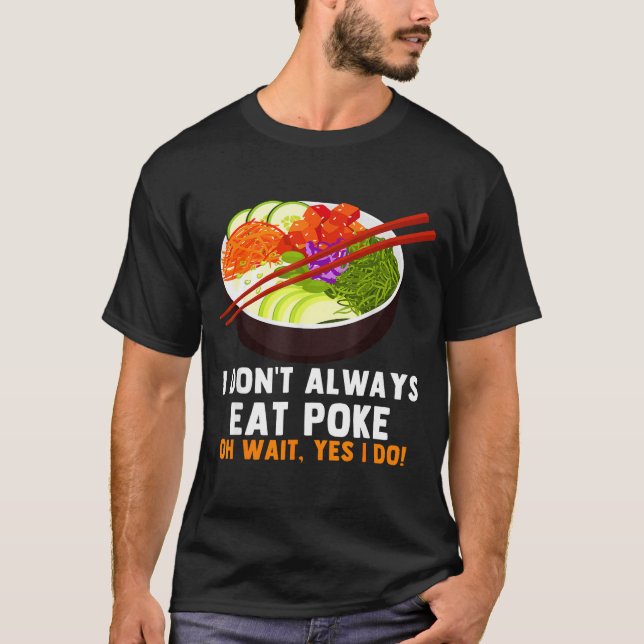 T-shirt Funny Ke Bowl Quotes Traditional Hawaiian Food Lov (Devant)
