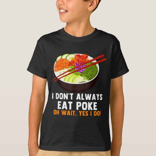 T-shirt Funny Ke Bowl Quotes Traditional Hawaiian Food Lov (Devant)