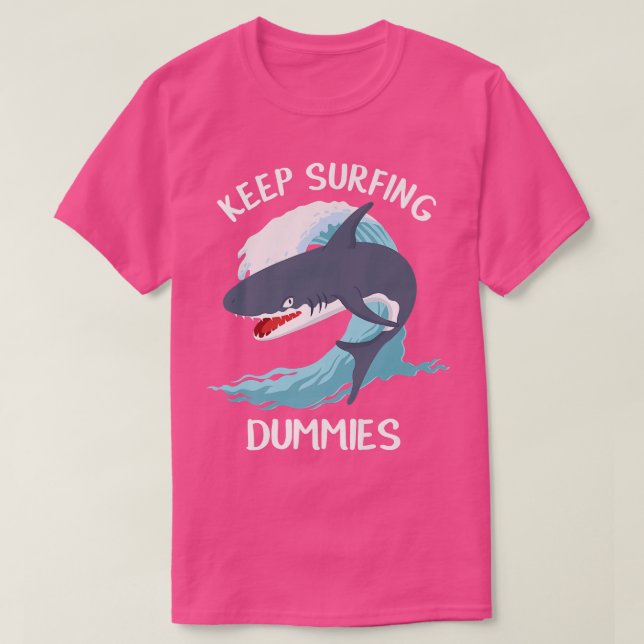 T-shirt Funny Keep Surfing Dummies Sharks (Design devant)