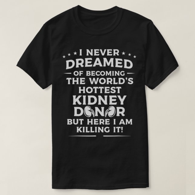 T-shirt Funny Kidney Donor Art Men Women Kidney Disease Aw (Design devant)