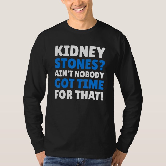 T-shirt Funny Kidney Stones (Devant)