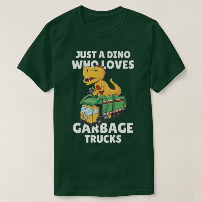 T-shirt Funny Kids Just A Dino Who Loves Garbage Trucks  (Design devant)
