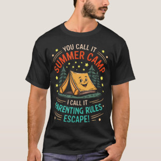 T-shirt Funny Kids Summer Camp Parenting Rules Escape Tent