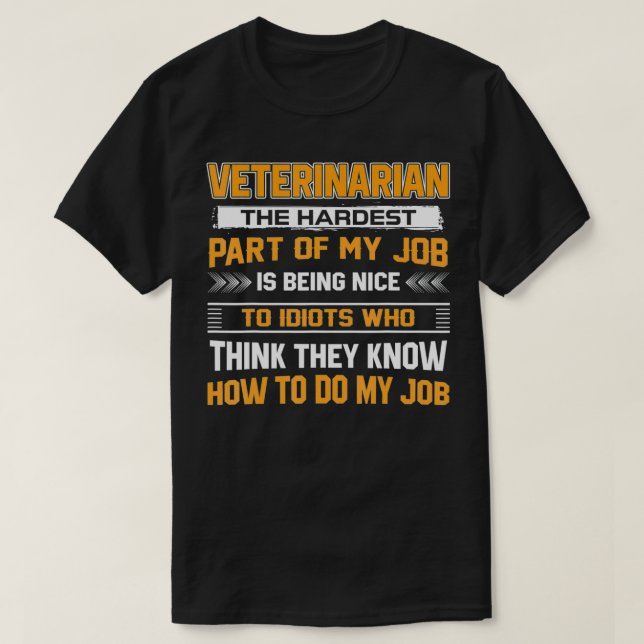 T-shirt Funny La partie la plus difficile de la tenue de t (Design devant)