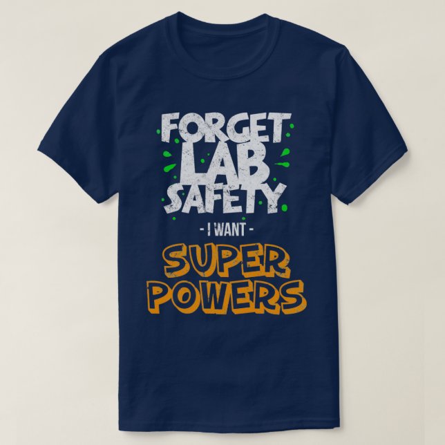 T-shirt Funny Lab Saftey Pun Science Enseignant Vêtements (Design devant)