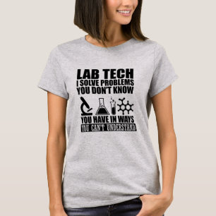T-shirt Funny lab tech cite laboratoire technicien humour