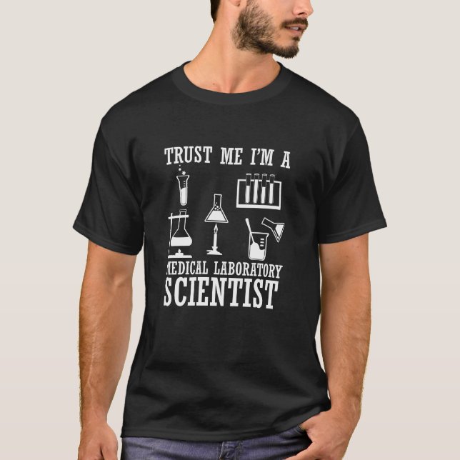 T-shirt Funny laboratoire médical technicien scientifique  (Devant)