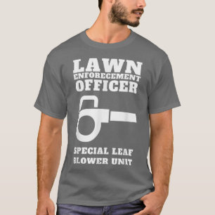 T-shirt Funny Lawn Care agent unité de souffleur de feuill