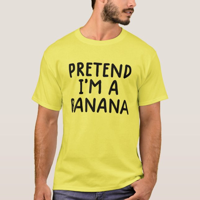 T-shirt Funny Lazy Halloween Costume Pretend I'm A Banana (Devant)