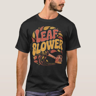 T-shirt Funny Leaf Blower Retro Gardening Fall Halloween