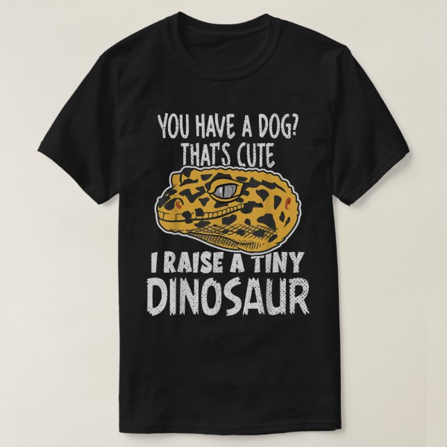T-shirt Funny Leopard Gecko Owner I Raise Tiny Dinosaur Pe (Design devant)