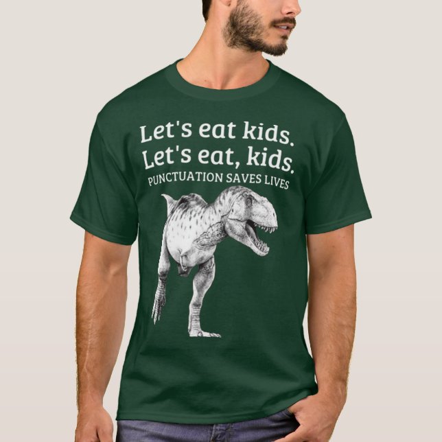 T-shirt Funny Lets Eat Punctuation Saves Lives Grammar gir (Devant)