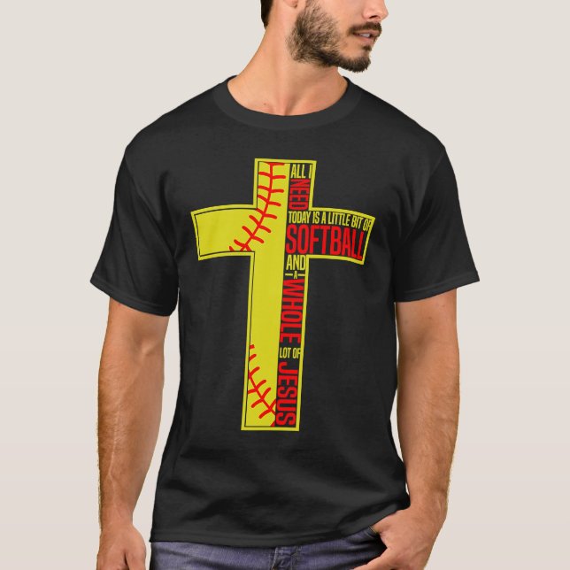 T-shirt Funny Little Bit Of Softball Whole Lot Of Jesus (Devant)