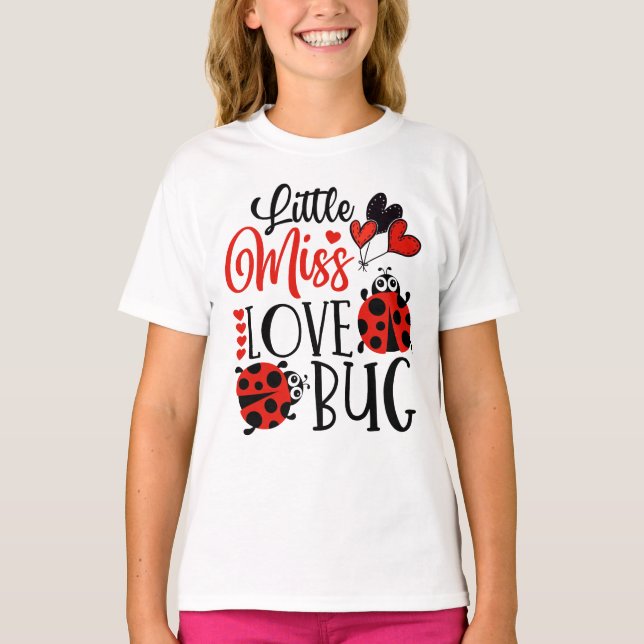 T-shirt Funny Little Miss Love Bug Cute Valentines Day (Devant)
